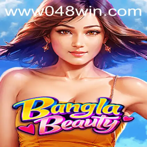 BanglaBeauty: Descubra o Fascinante Mundo do Entretenimento com 048win